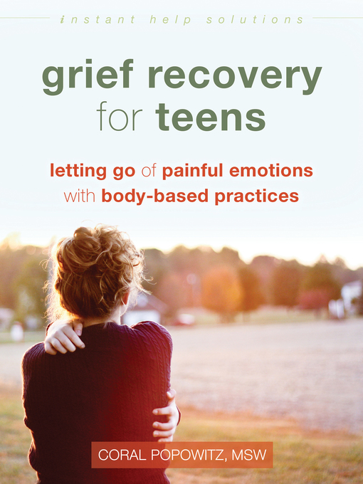 Title details for Grief Recovery for Teens by Coral Popowitz - Available